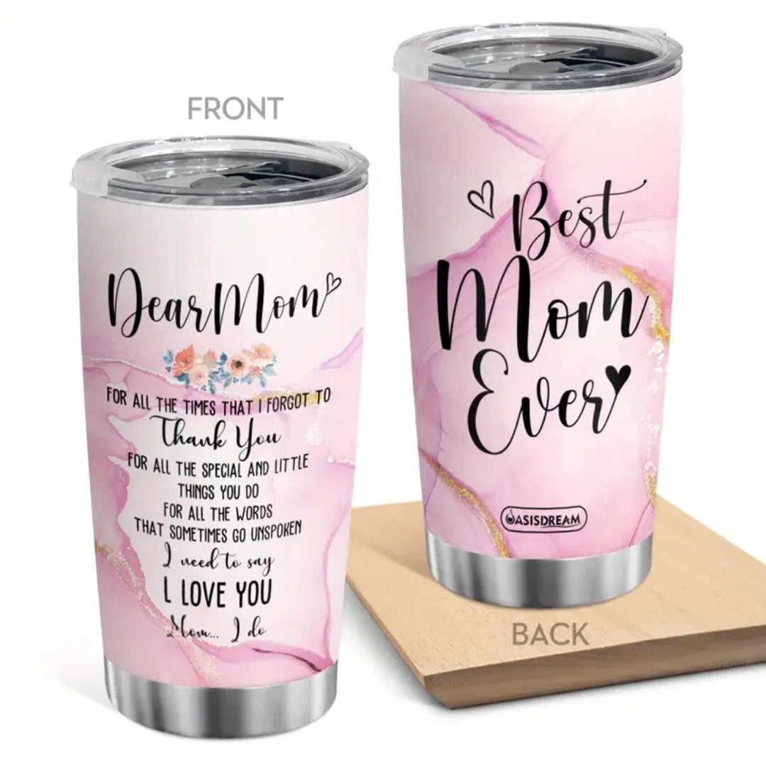 Tumbler, best mom ever.