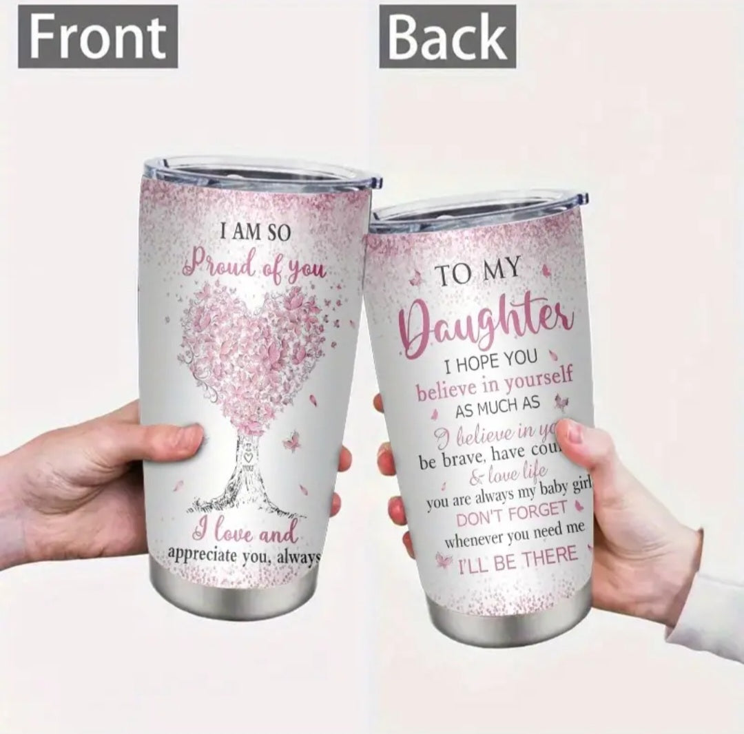 Tumbler for my Daughter