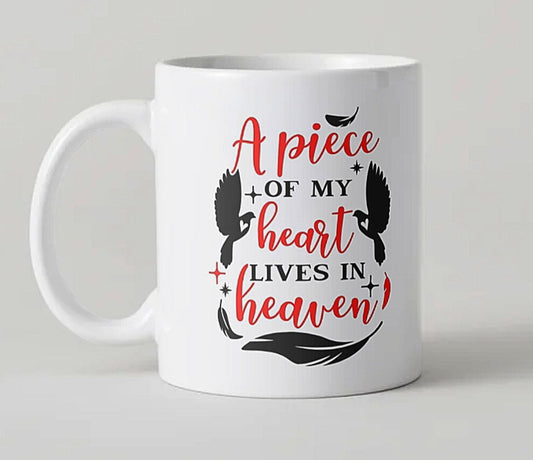 Mug A piece of heart in heaven
