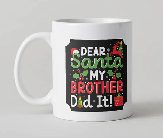 Mug Dear Santa Brother